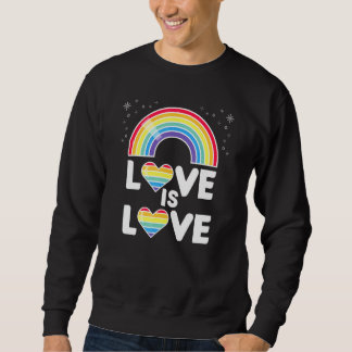 Love is Love LGBT LGBTQ Gay CSD 5 Sweatshirt