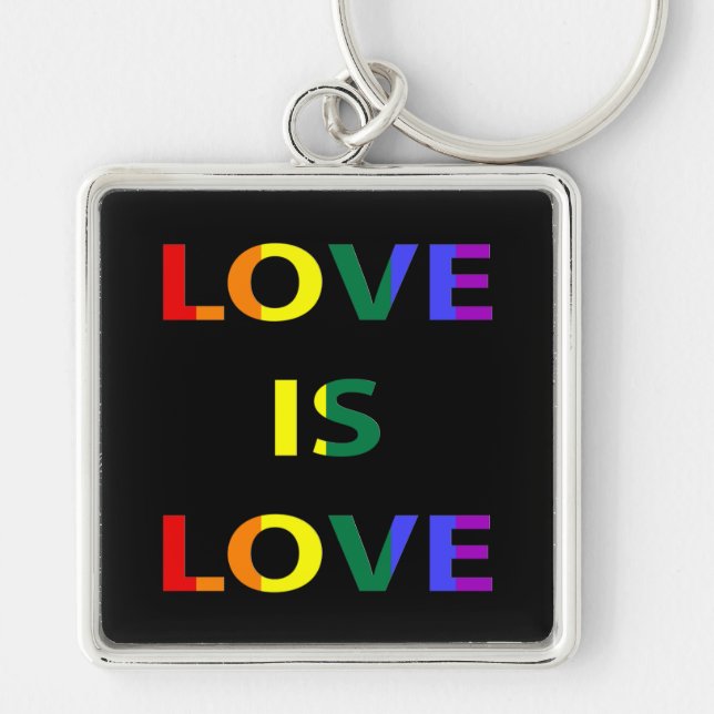 Love is Love LGBT Pride Key Ring (Front)
