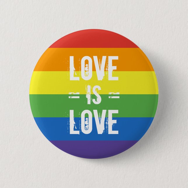 Love is Love - Love Equality Rainbow Flag 6 Cm Round Badge (Front)