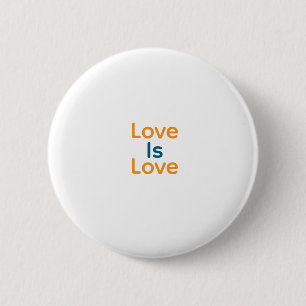 Love is love orange blue colourful pride LGBTQ gay 6 Cm Round Badge