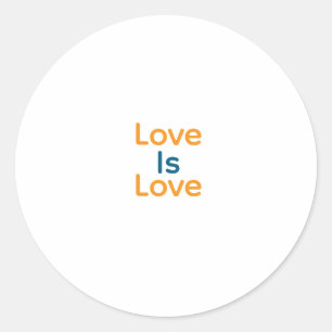 Love is love orange blue colourful pride LGBTQ gay Classic Round Sticker