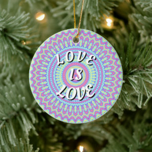 Love Is Love Pride Ceramic Ornament