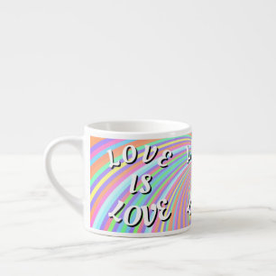 Love Is Love Pride  Espresso Cup