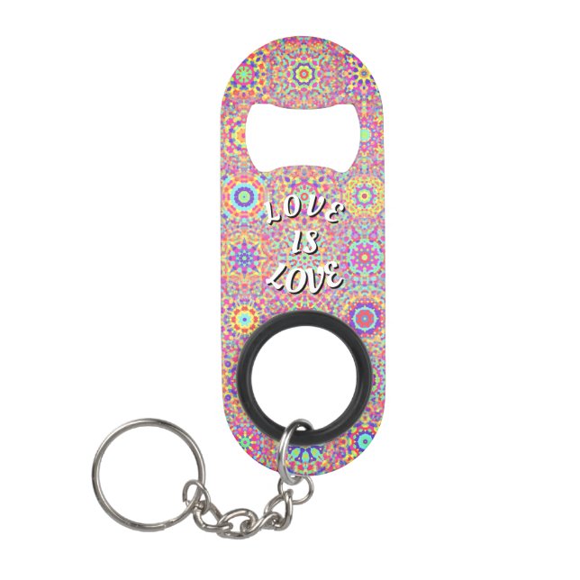 Love Is Love Pride  Keychain Bottle Opener (Front)