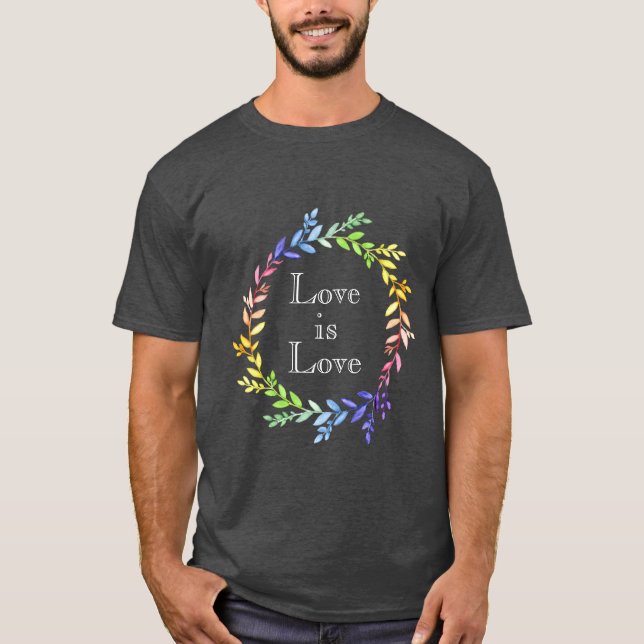 Love is Love Pride T-Shirt (Front)