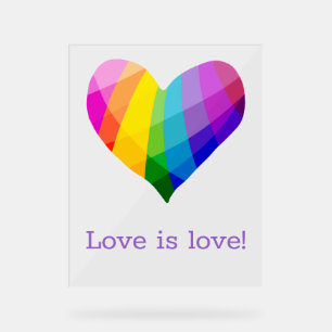 Love Is Love! Rainbow Heart Acrylic Sign