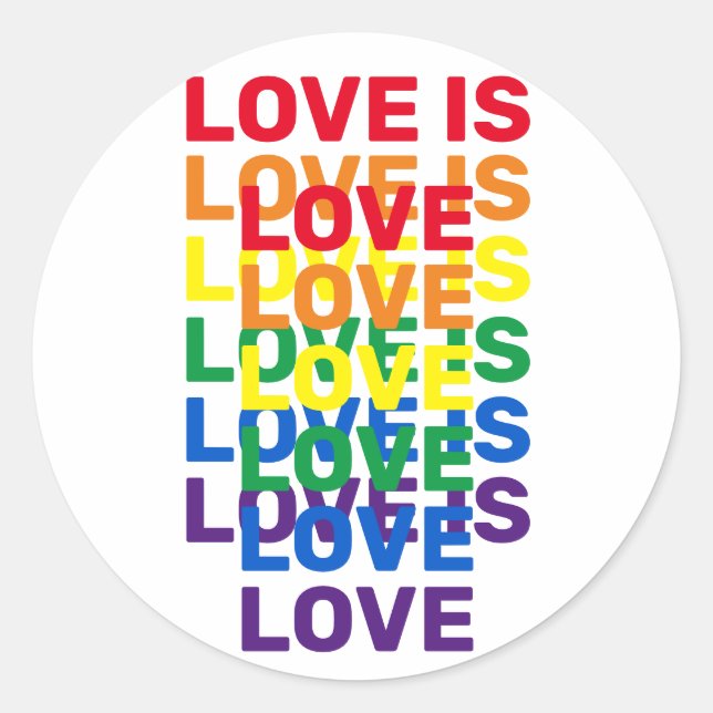 Love is love rainbow modern typography pattern classic round sticker (Front)