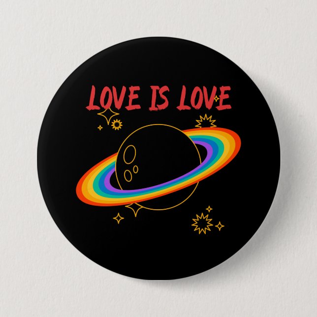 Love is love. Rainbow planet. LGBTQ+pride         7.5 Cm Round Badge (Front)