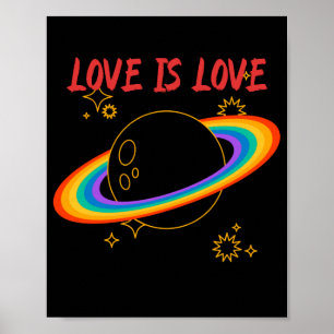 Love is love. Rainbow planet. LGBTQ+pride Poster