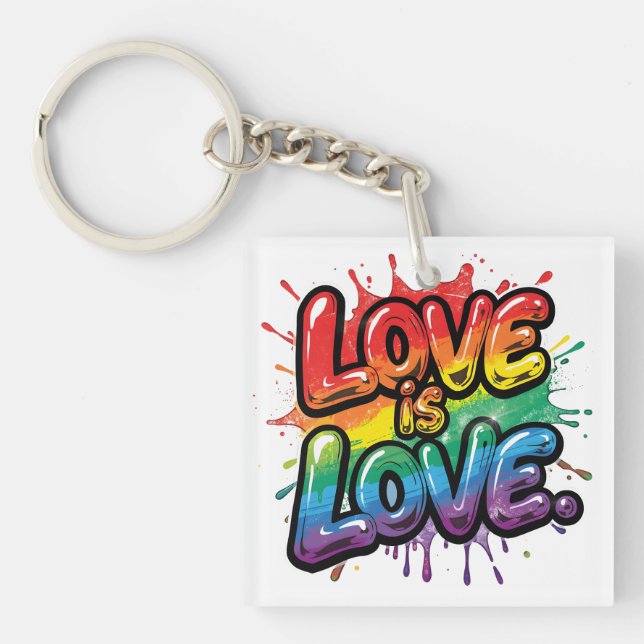Love Is Love - Rainbow Pride Quote Art  Key Ring (Front)