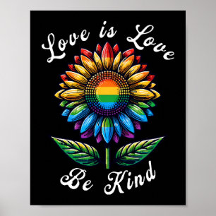 Love Is Love Rainbow Sunflower LGBT+ Gay Lesbian P Poster