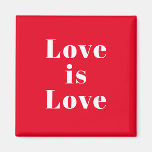 "Love is Love" red white Magnet