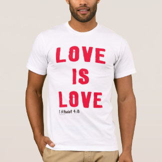 Love is Love T-Shirt