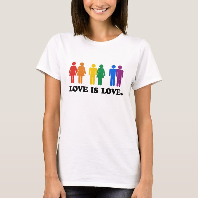 Love is Love T-Shirt (Front)