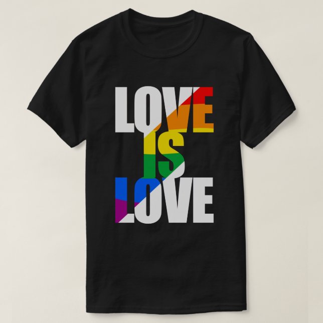Love is Love T-Shirt (Design Front)
