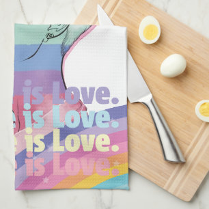 Love is Love Tea Towel