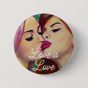 Love is Love Two Women Kissing 6 Cm Round Badge