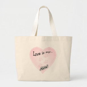 Love is My Akita Large Tote Bag