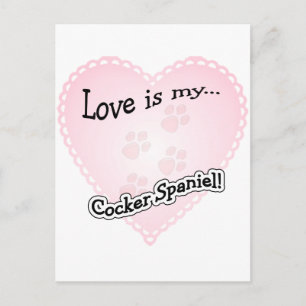 Love is my Cocker Spaniel Postcard
