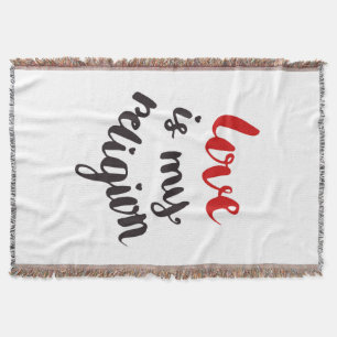 Love Is My Religion Throw Blanket