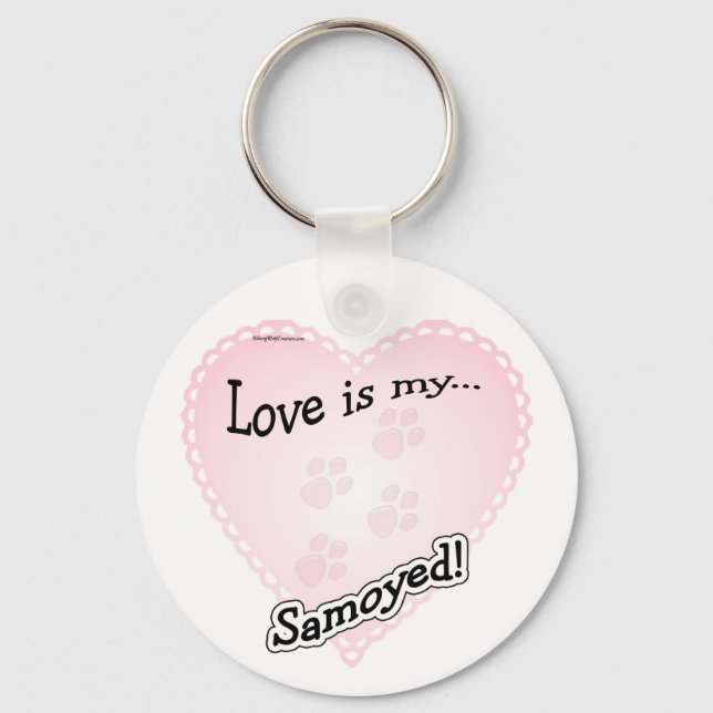 Love is my Samoyed Keychain (Front)