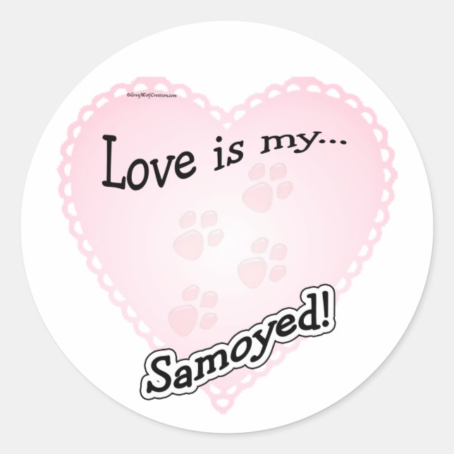 Love is my Samoyed Sticker (Front)
