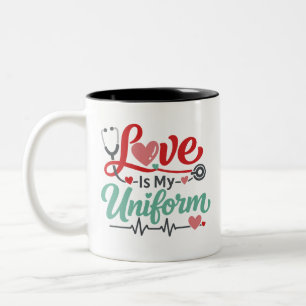 Love Is My Uniform Nurse  Two-Tone Coffee Mug