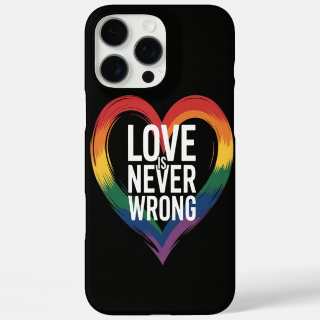 Love is never wrong Pride Month LGBT Case-Mate iPhone Case (Back)