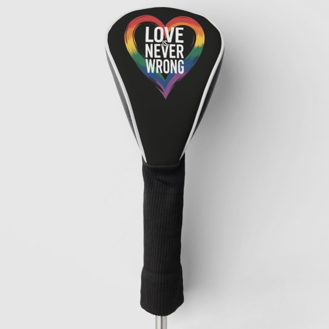 Love is never wrong Pride Month LGBT Golf Head Cover (Front)