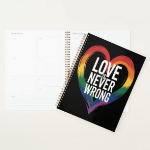 Love is never wrong Pride Month LGBT Planner