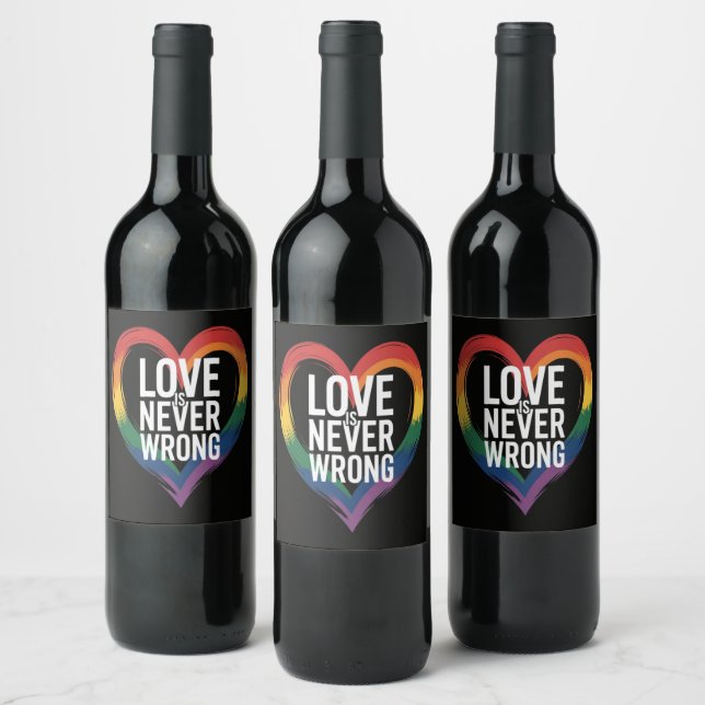 Love is never wrong Pride Month LGBT Wine Label (Bottles)