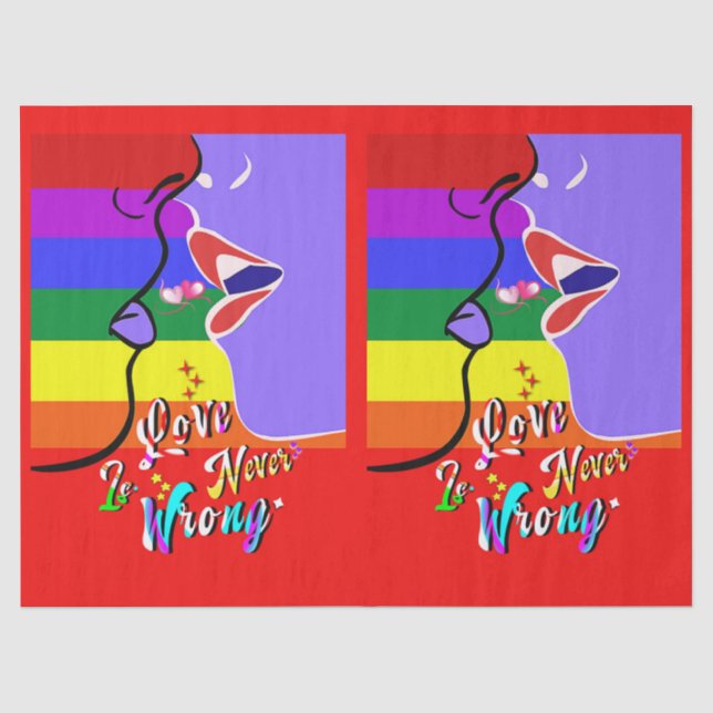 Love Is Never Wrong pride Tissue Paper (Front)