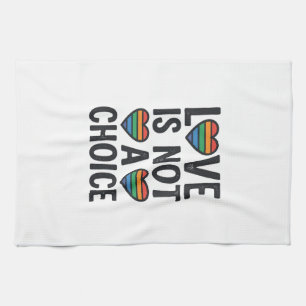 Love Is Not a Choice Rainbow Pride Vintage Shirt D Tea Towel