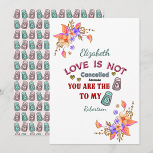 Love Is Not Cancelled My Pepper Your Salt Custom Card