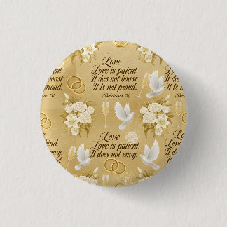 Love is patient 3 cm round badge
