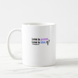 Love Is Patient And Kind Timeless Appeal  Coffee Mug