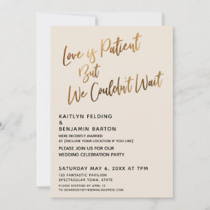 Love is Patient But We Couldn't Wait Gold Invitation