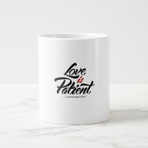Love Is Patient Hand Lettering Artistic Design  Large Coffee Mug