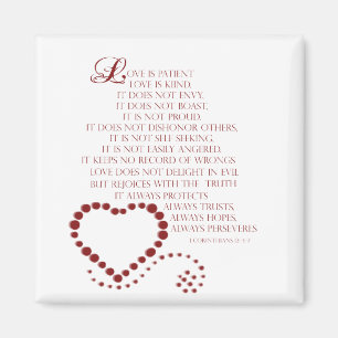 Love is patient love is kind 1 Corinthians 13: 4-7 Magnet