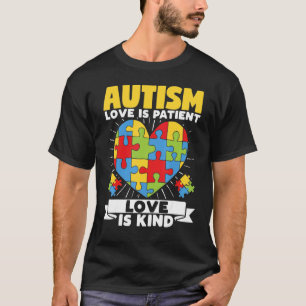 Love Is Patient Love Is Kind Autism Month Essentia T-Shirt