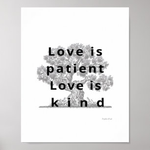 Love Is Patient Love Is Kind Classic Look  Poster