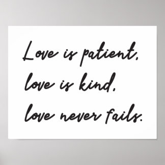 Love is patient, Love is kind Inspirational Quote Poster