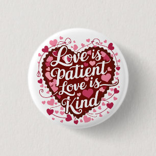 love is patient love is kind t-shirt design 3 cm round badge