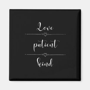 Love Is Patient Minimal Heartfelt Design Magnet