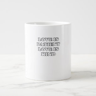 Love Is Patient Subtle Design  Large Coffee Mug