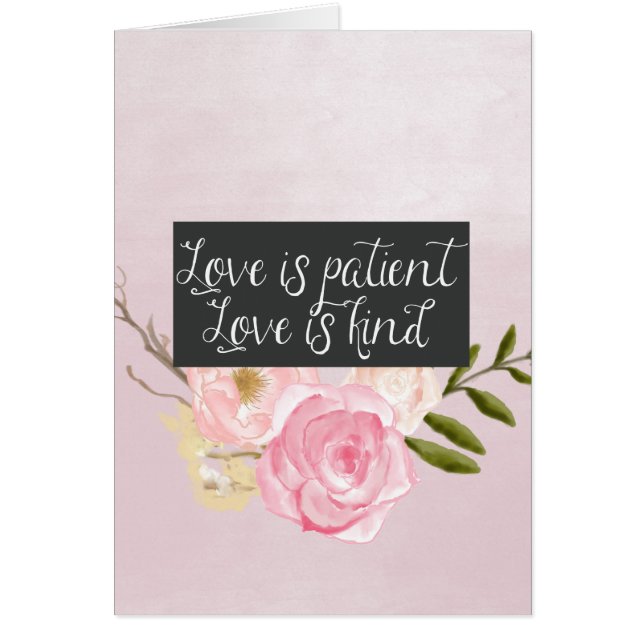 Love is Patient Watercolor Floral (Front)