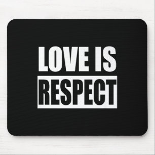 Love Is Respect Wear Orange Day Advocacy Anti Viol Mouse Pad
