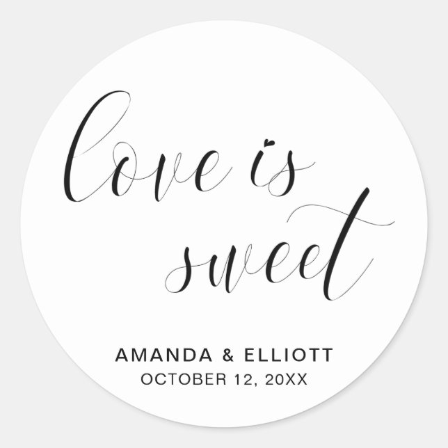 Love Is Sweet Black and White Typography Wedding Classic Round Sticker (Front)