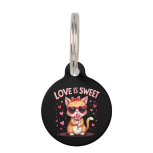 Love Is Sweet Delicious Moments Filled with Choco Pet Tag