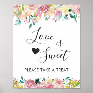 Love is Sweet Dessert Bar Pastel Blush Floral Poster